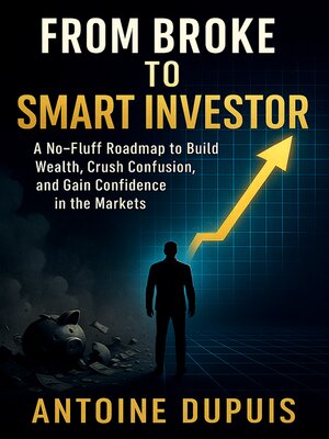 cover image of From Broke to Smart Investor